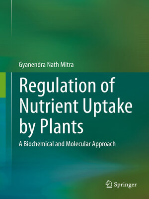 cover image of Regulation of Nutrient Uptake by Plants